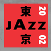 TOKYO JAZZ 2002