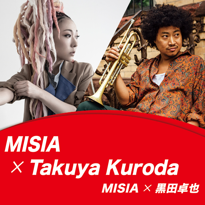 MISIA × Takuya Kuroda