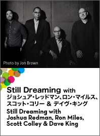 Still Dreaming with Joshua Redman, Ron Miles,  Scott Colley & Dave King